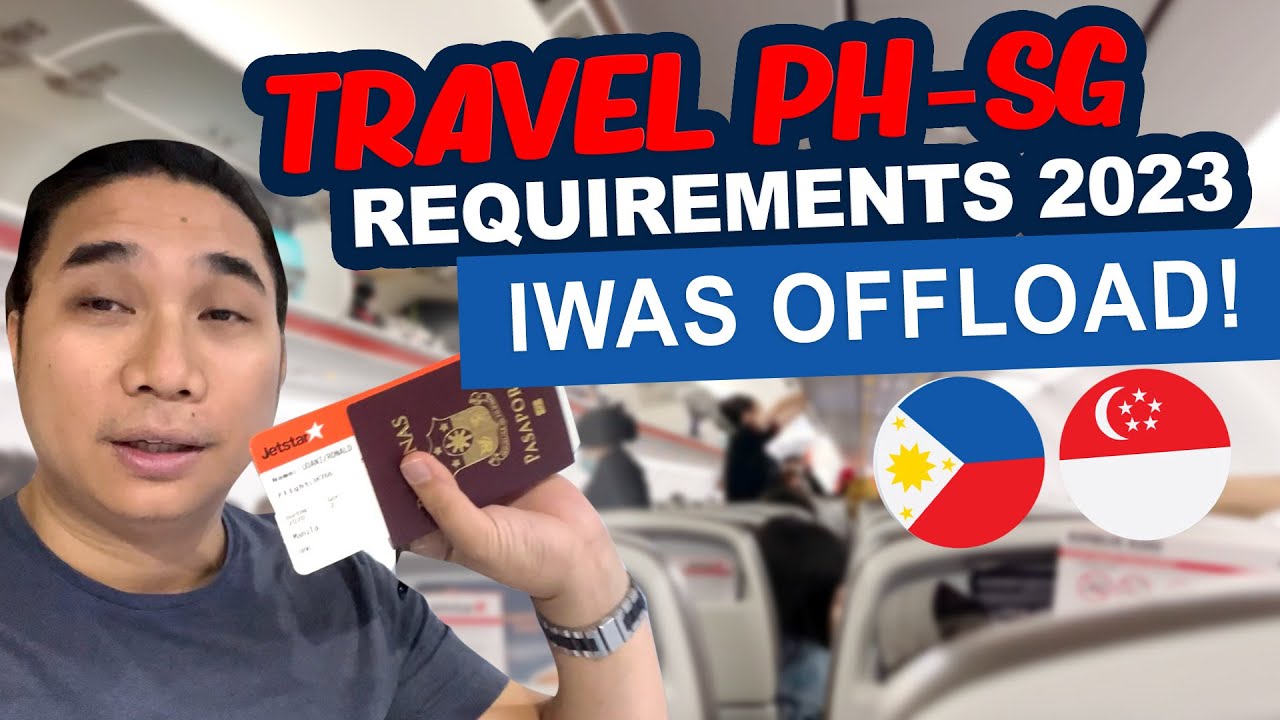 UPDATED Singapore Travel Requirements 2023 | Philippine Immigration Tips 2023