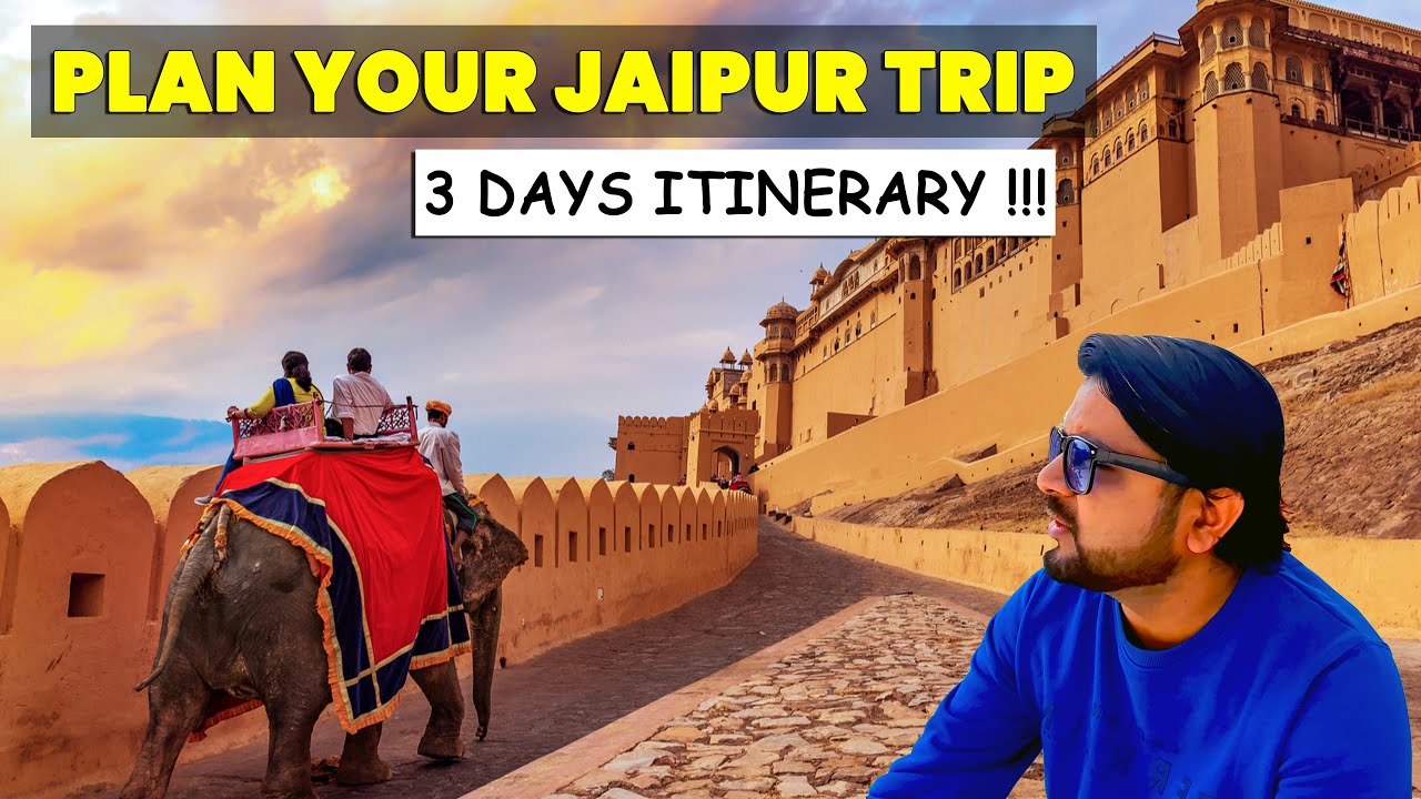 Complete Travel Guide, Jaipur | Tickets, Hotels, Attractions, Food, Activities, 3 Days Itinerary