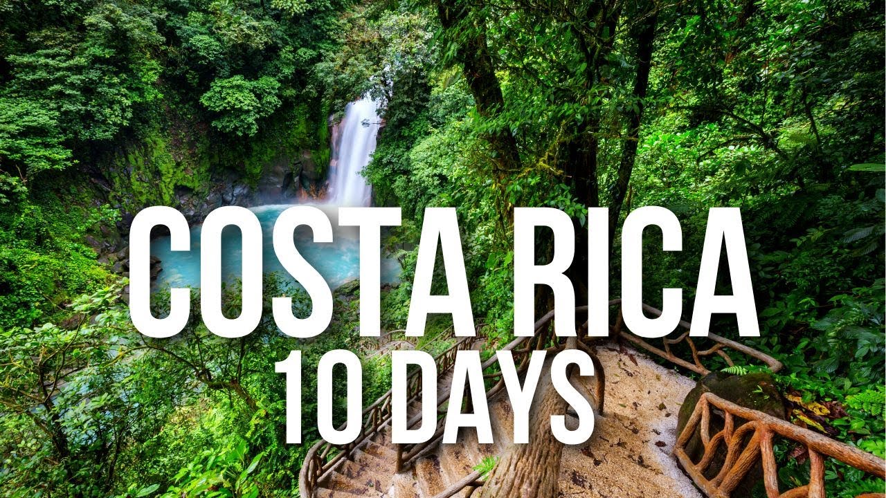 Costa Rica in 10 Days, Itinerary & Travel Guide | Costa Rica