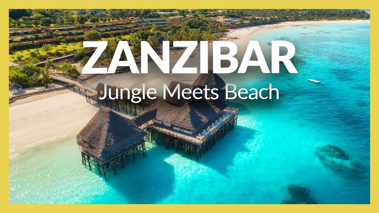 Top 6 Places to Visit in Zanzibar - Travel Guide