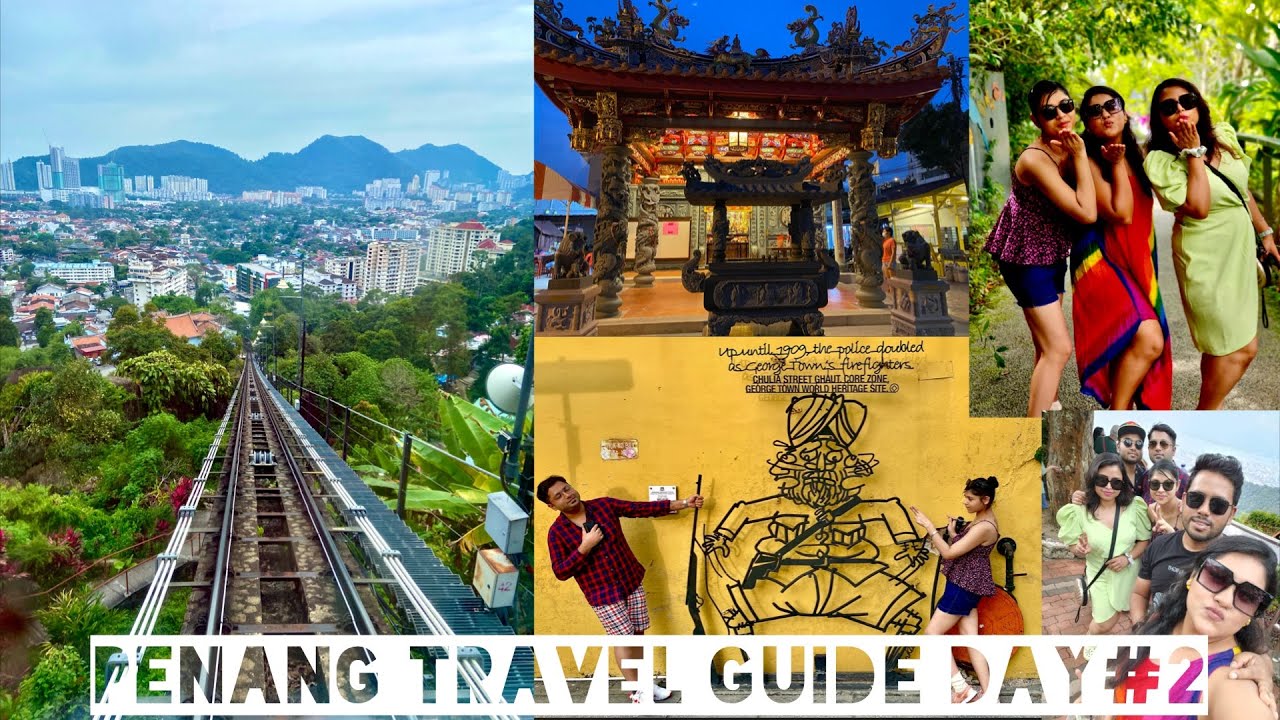 মালয়েশিয়ার পেনাং আইল্যান্ড |Penang travel guide|malaysia|day2|budget trip|2023@sanjanamsarkar