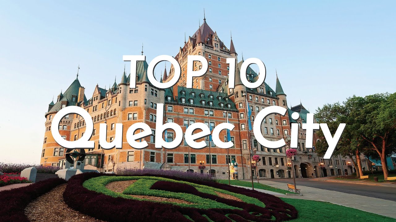 Uncover the TOP 10 Must-See Spots in Quebec City! | Travel Guide