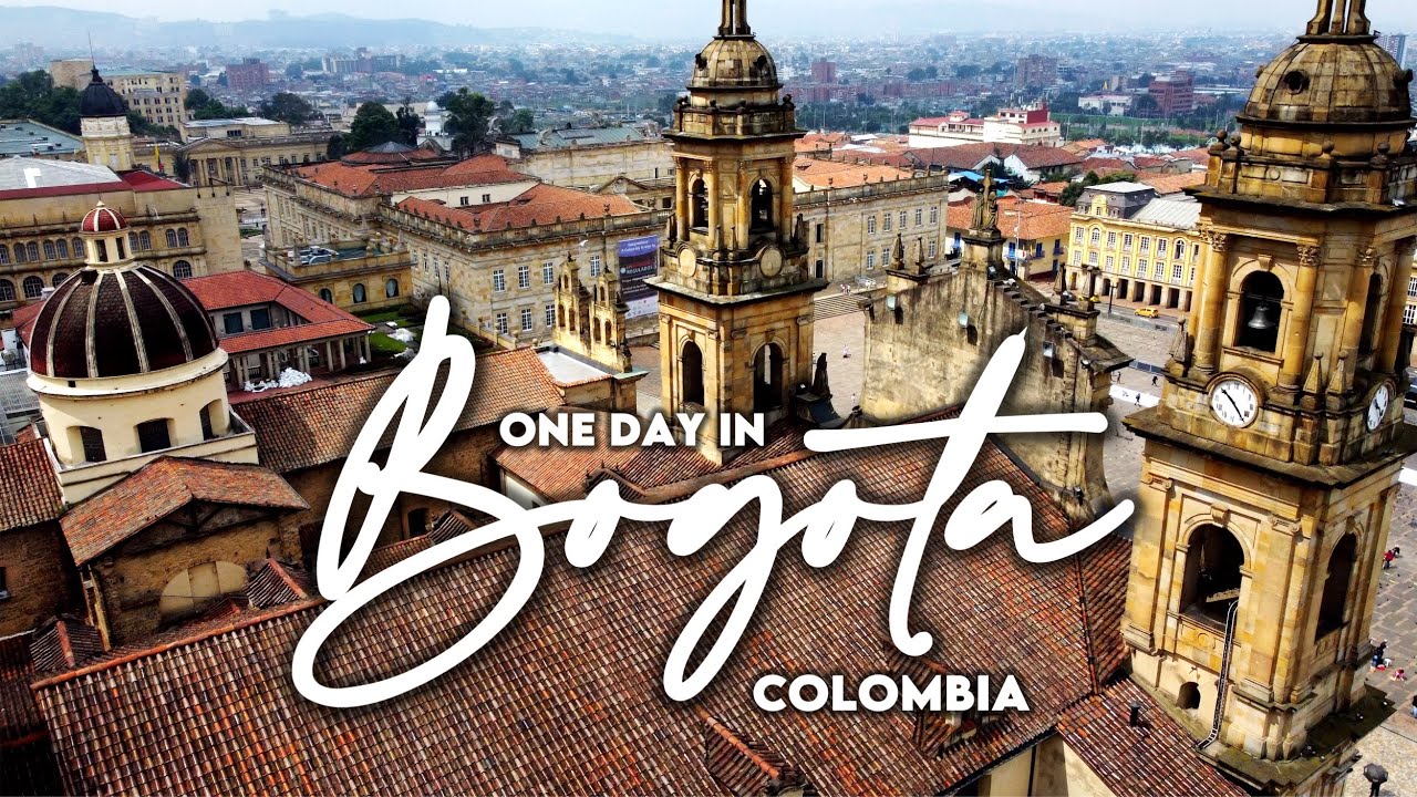 Bogota Colombia | The ultimate Travel Guide